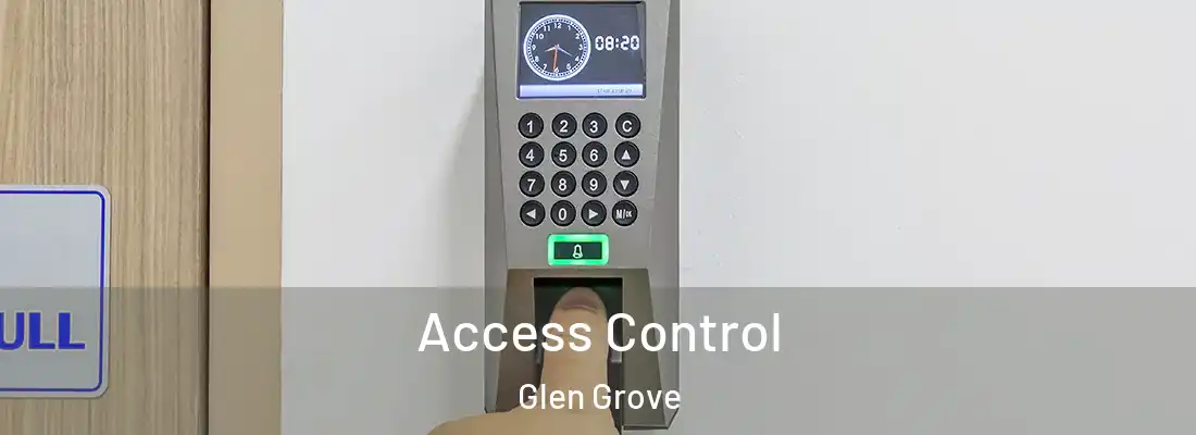 Access Control Glen Grove