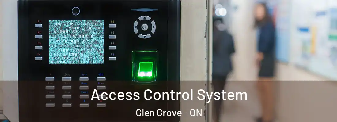  Access Control System Glen Grove - ON