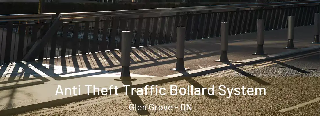  Anti Theft Traffic Bollard System Glen Grove - ON