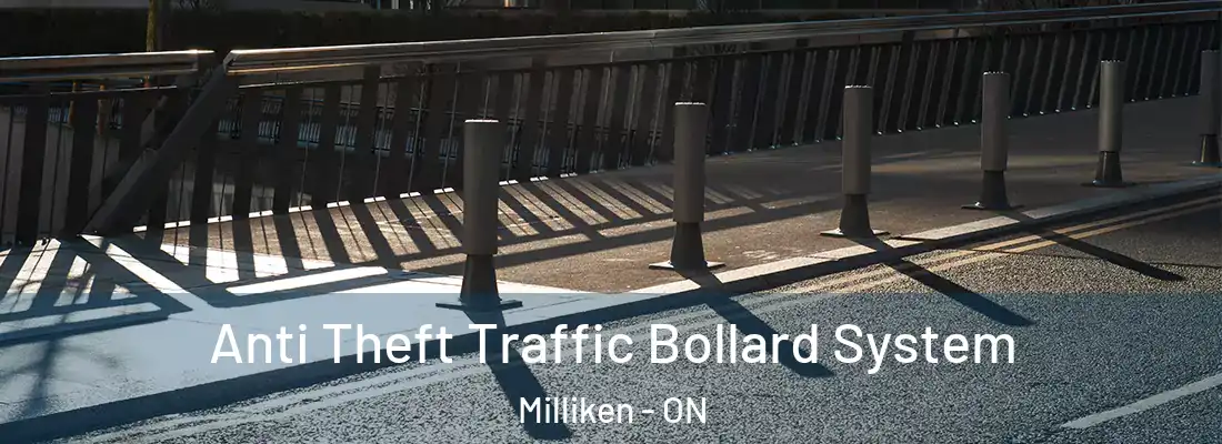  Anti Theft Traffic Bollard System Milliken - ON