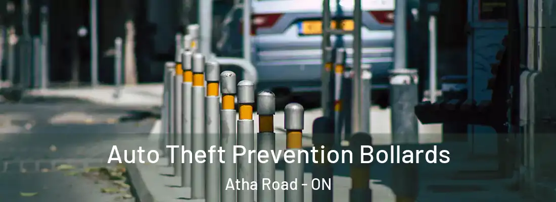  Auto Theft Prevention Bollards Atha Road - ON