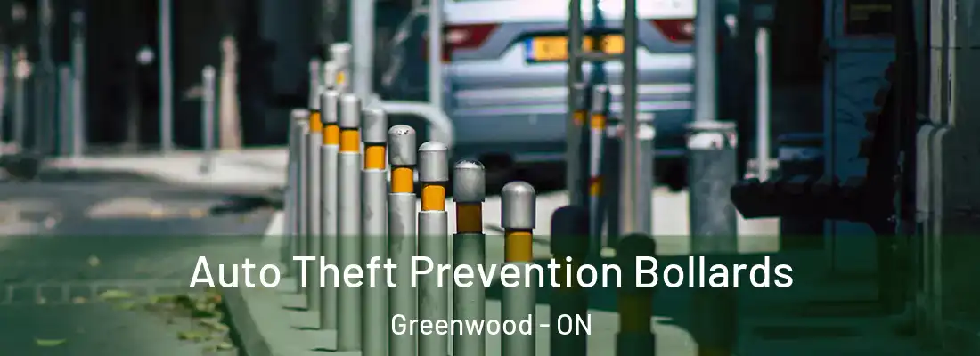  Auto Theft Prevention Bollards Greenwood - ON