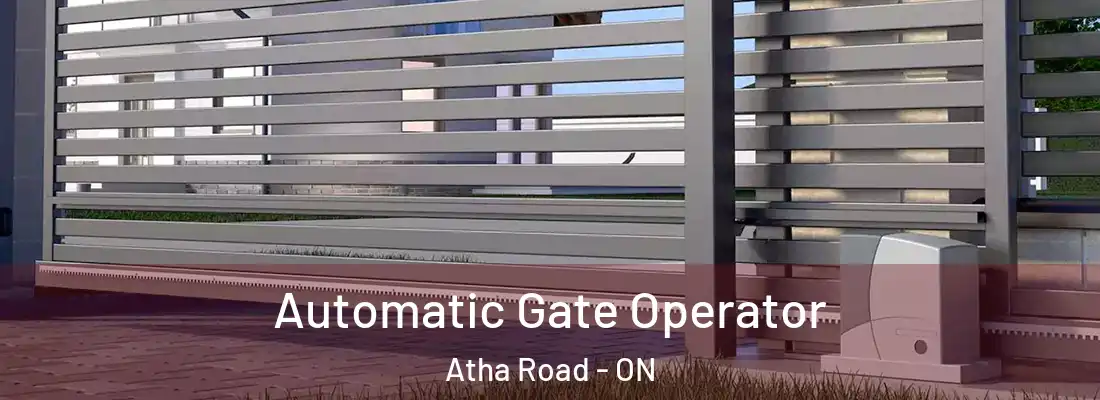  Automatic Gate Operator Atha Road - ON