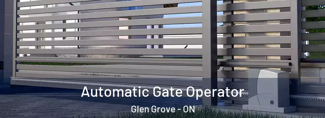  Automatic Gate Operator Glen Grove - ON
