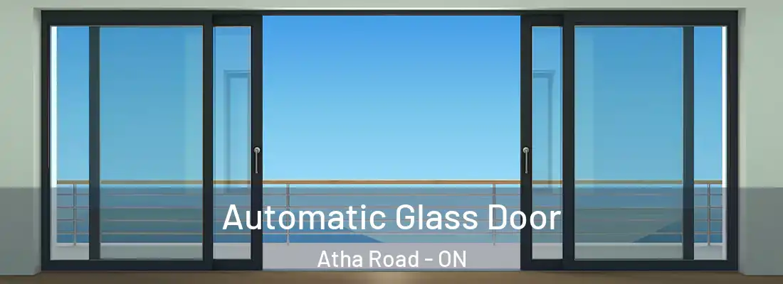  Automatic Glass Door Atha Road - ON