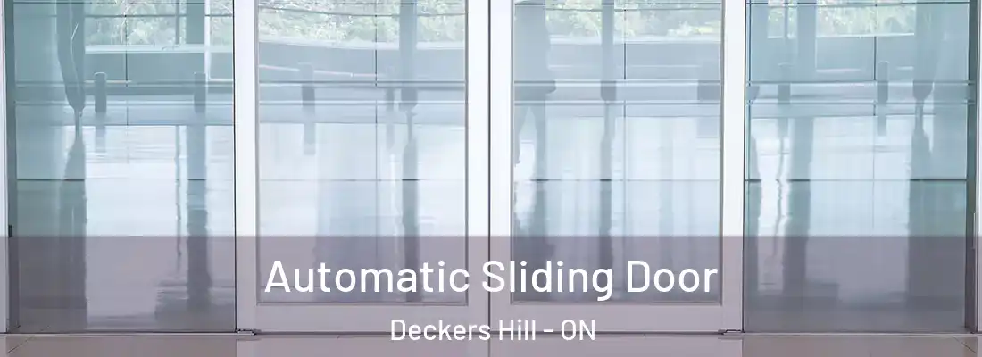  Automatic Sliding Door Deckers Hill - ON