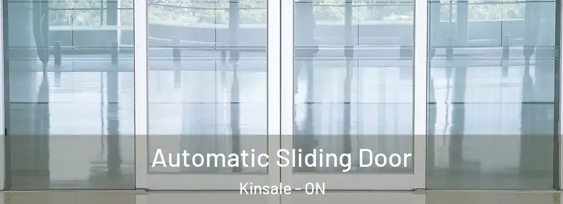  Automatic Sliding Door Kinsale - ON