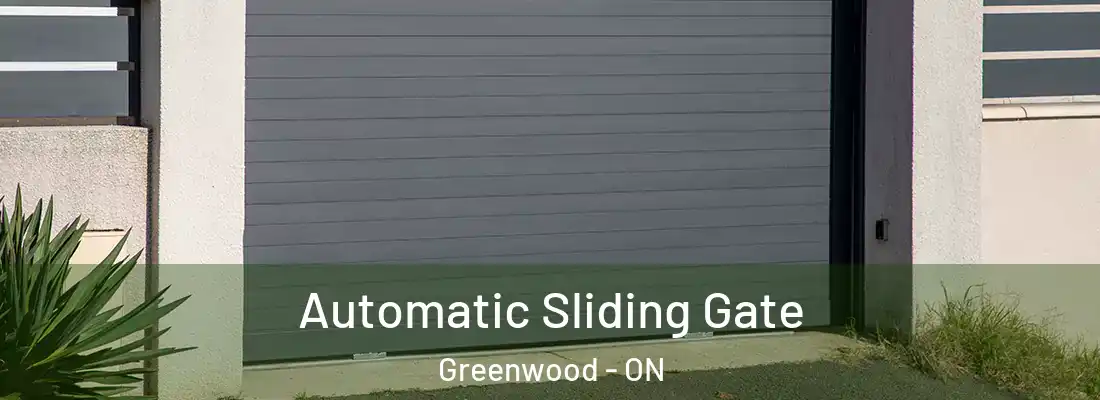  Automatic Sliding Gate Greenwood - ON