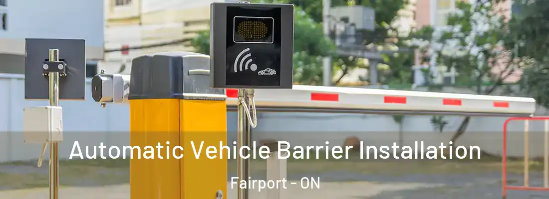  Automatic Vehicle Barrier Installation Fairport - ON