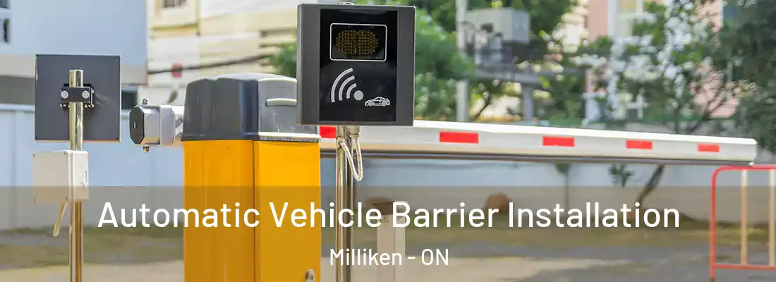  Automatic Vehicle Barrier Installation Milliken - ON