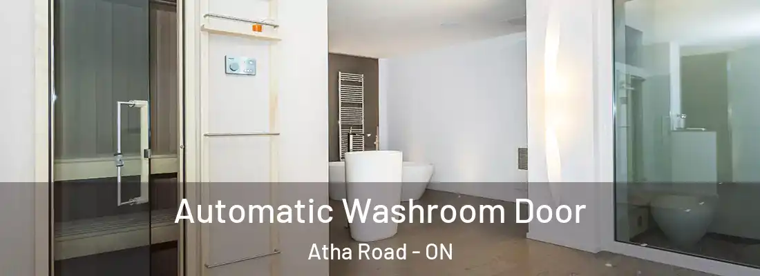  Automatic Washroom Door Atha Road - ON