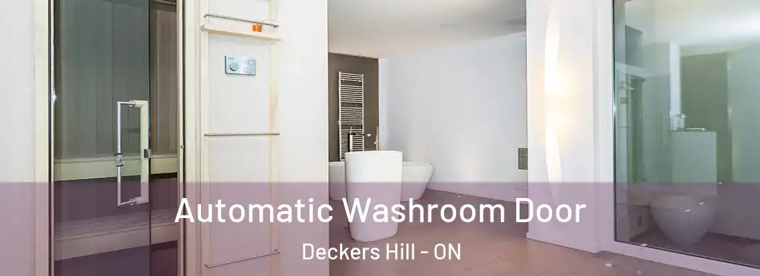  Automatic Washroom Door Deckers Hill - ON