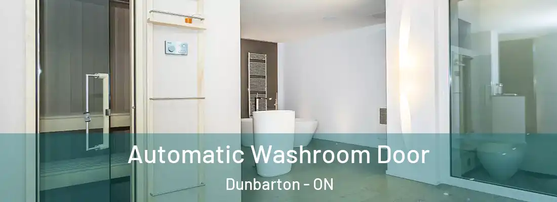  Automatic Washroom Door Dunbarton - ON