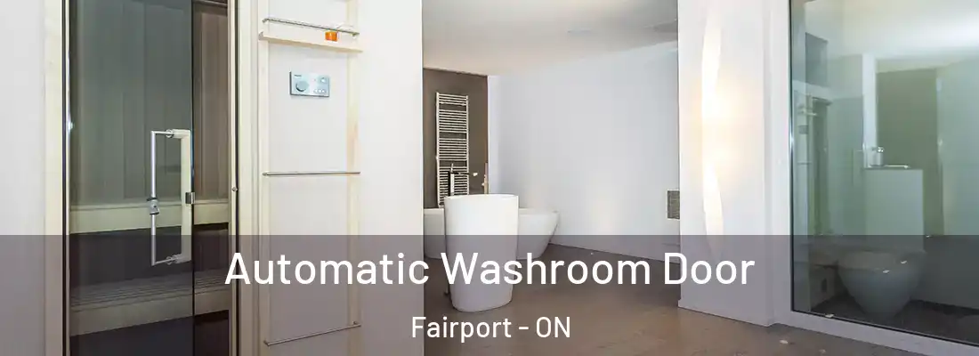  Automatic Washroom Door Fairport - ON