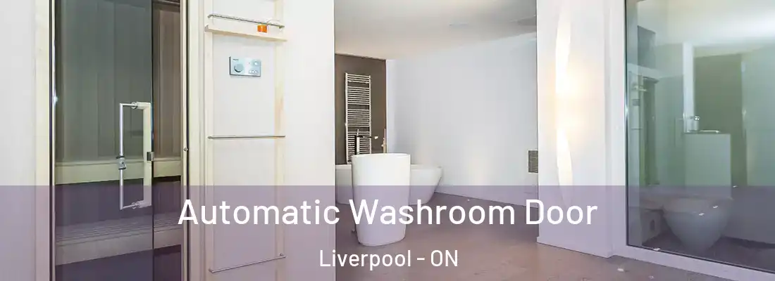  Automatic Washroom Door Liverpool - ON