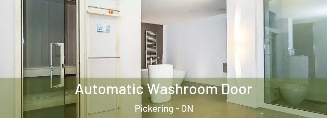  Automatic Washroom Door Pickering - ON