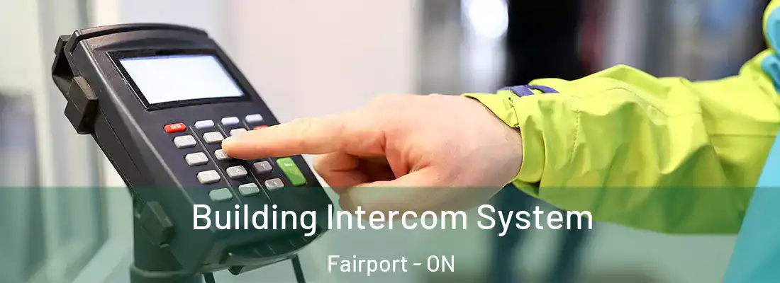  Building Intercom System Fairport - ON