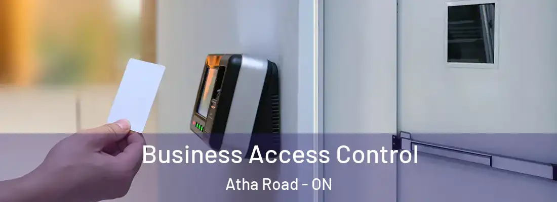  Business Access Control Atha Road - ON