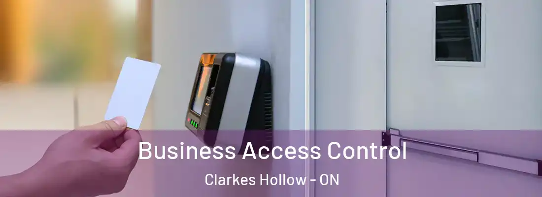  Business Access Control Clarkes Hollow - ON