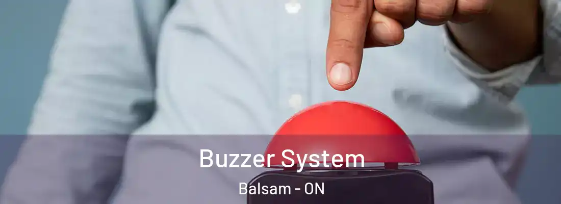  Buzzer System Balsam - ON