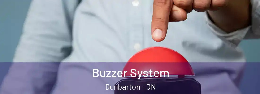  Buzzer System Dunbarton - ON
