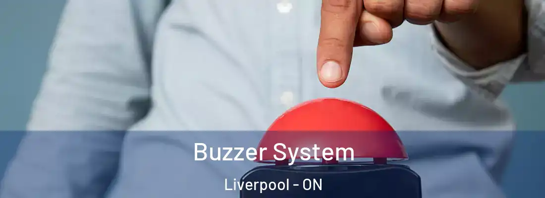  Buzzer System Liverpool - ON