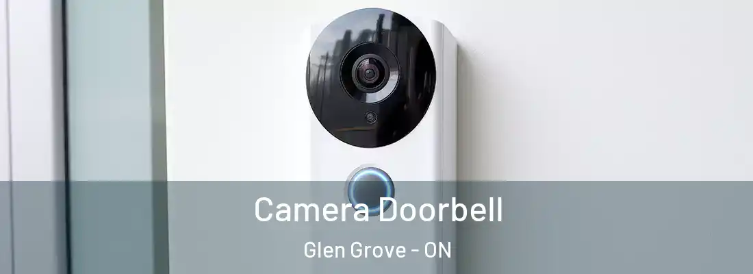  Camera Doorbell Glen Grove - ON