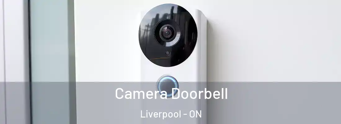  Camera Doorbell Liverpool - ON