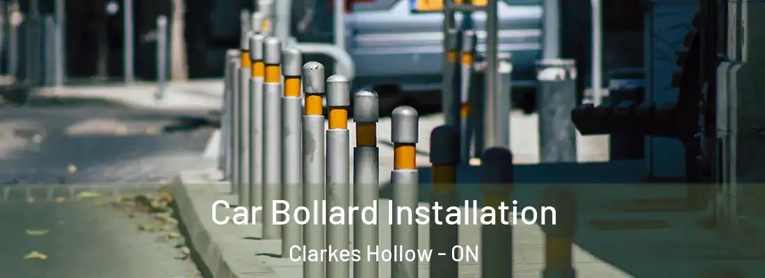  Car Bollard Installation Clarkes Hollow - ON