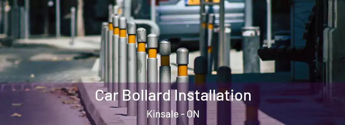  Car Bollard Installation Kinsale - ON