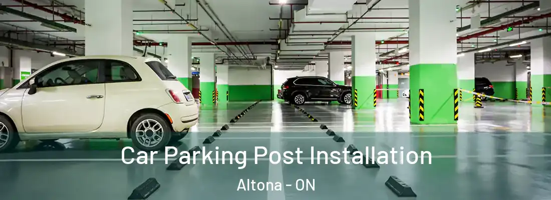  Car Parking Post Installation Altona - ON