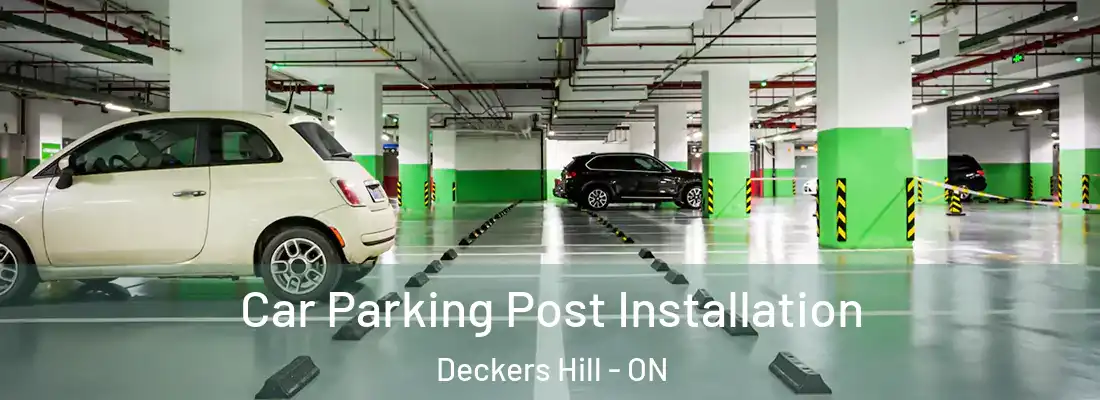  Car Parking Post Installation Deckers Hill - ON