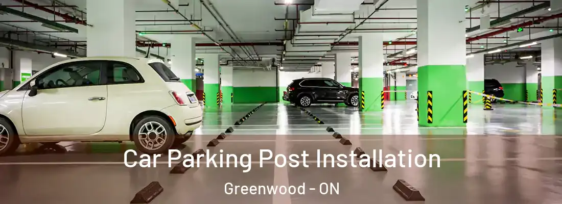  Car Parking Post Installation Greenwood - ON