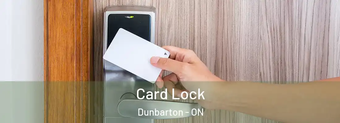  Card Lock Dunbarton - ON