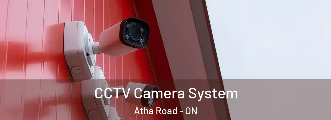  CCTV Camera System Atha Road - ON