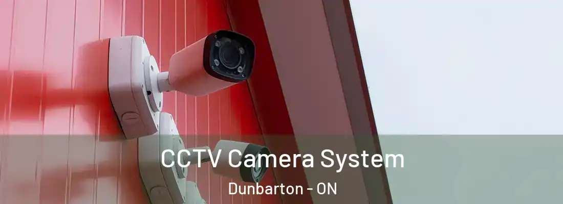  CCTV Camera System Dunbarton - ON