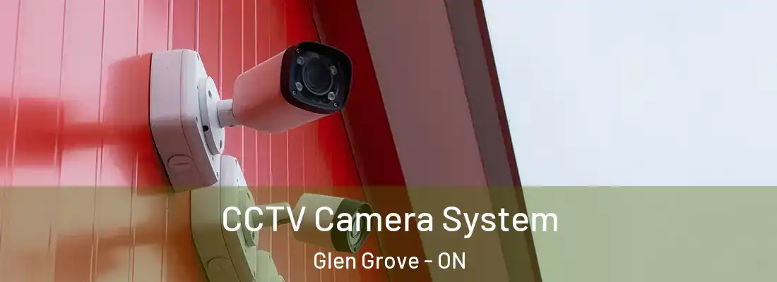  CCTV Camera System Glen Grove - ON