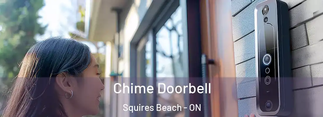  Chime Doorbell Squires Beach - ON