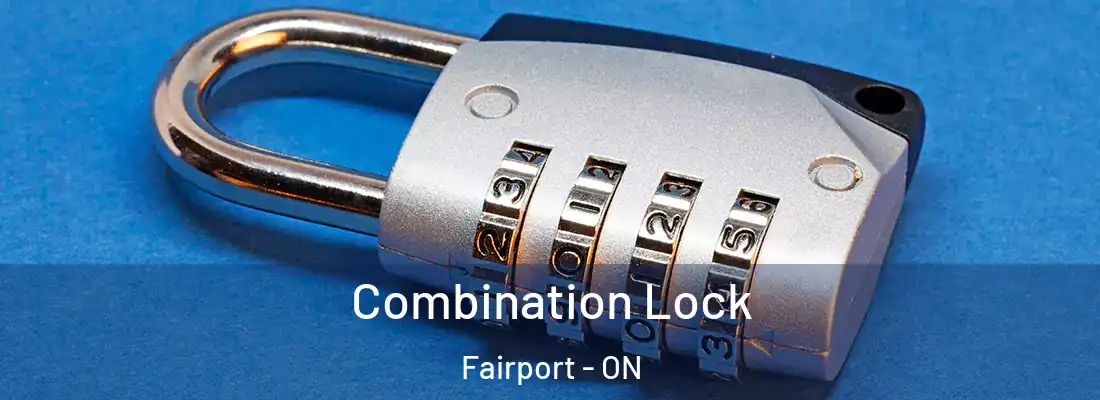  Combination Lock Fairport - ON