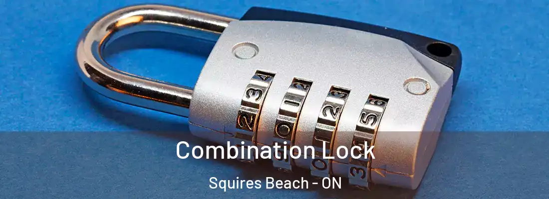  Combination Lock Squires Beach - ON