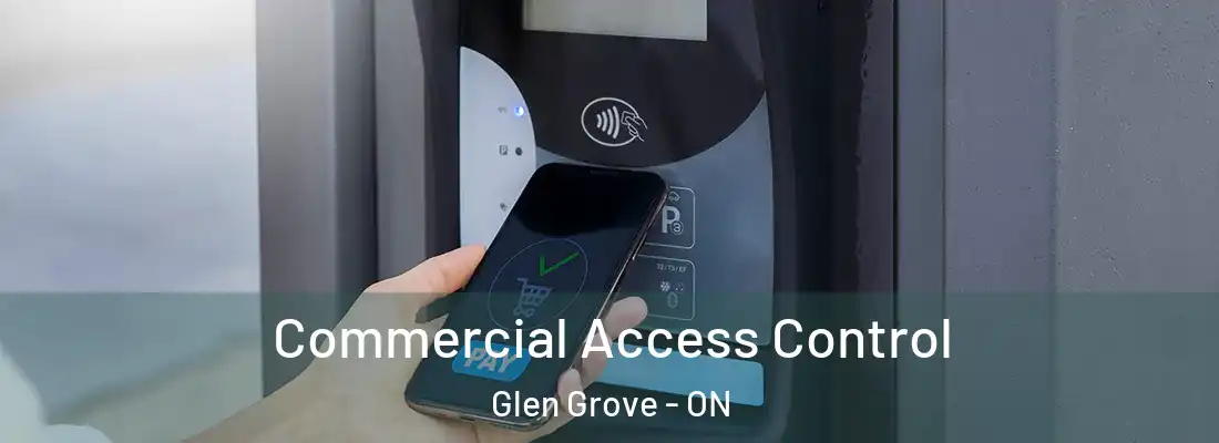  Commercial Access Control Glen Grove - ON
