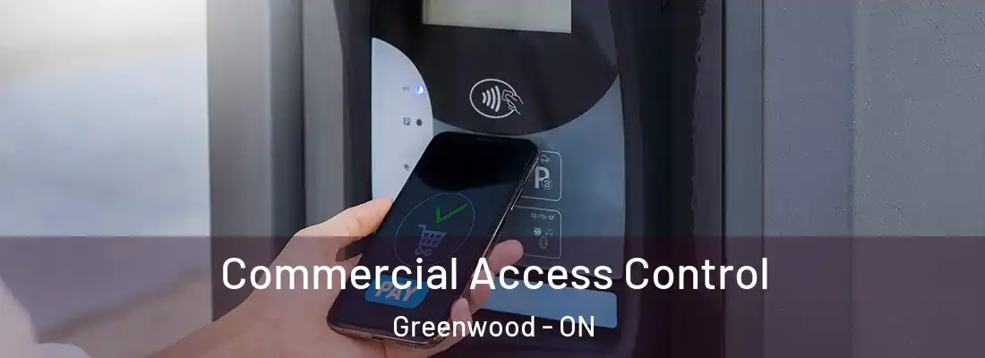  Commercial Access Control Greenwood - ON