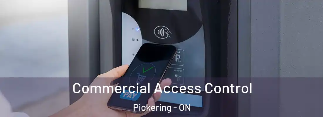  Commercial Access Control Pickering - ON