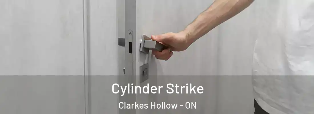  Cylinder Strike Clarkes Hollow - ON