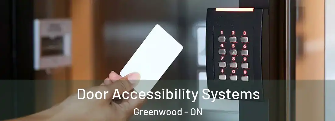  Door Accessibility Systems Greenwood - ON