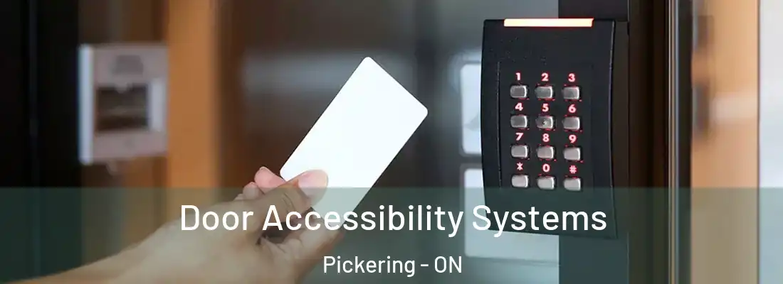  Door Accessibility Systems Pickering - ON