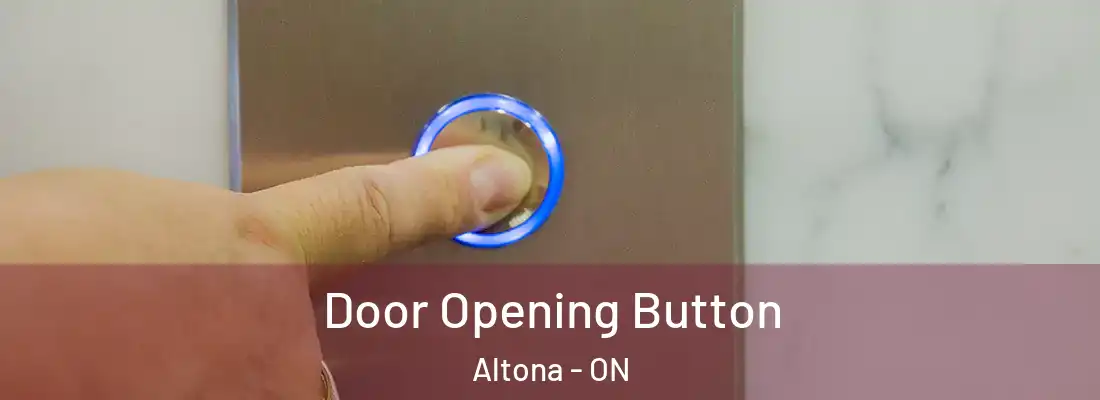  Door Opening Button Altona - ON