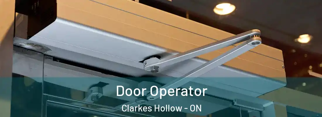  Door Operator Clarkes Hollow - ON