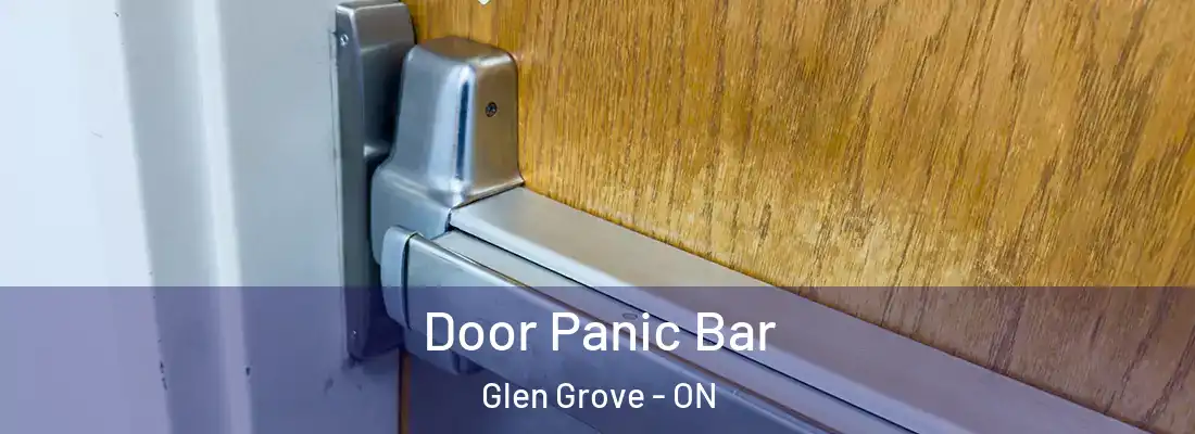  Door Panic Bar Glen Grove - ON