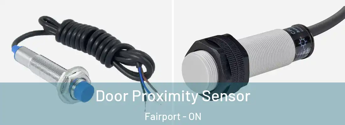  Door Proximity Sensor Fairport - ON